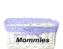 Mommies